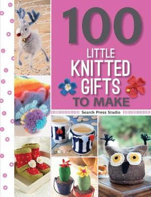 Cover art for 100 Little Knitted Gifts to Make
