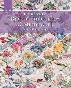 Cover art for Di Van Niekerk'S Ribbon Embroidery & Stumpwork