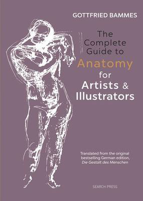 Cover art for The Complete Guide to Anatomy for Artists & Illustrators