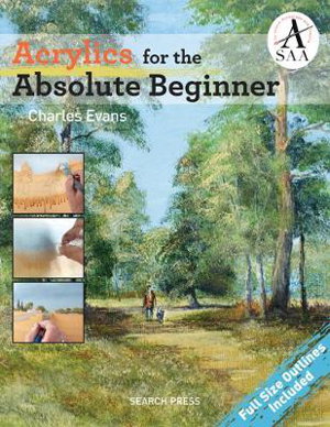 Cover art for Acrylics for the Absolute Beginner