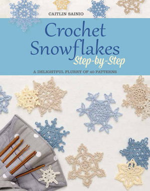 Cover art for Crochet Snowflakes Step-by-Step