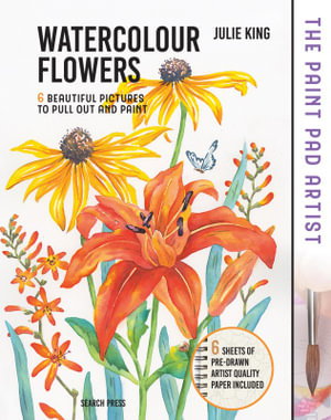 Cover art for The Paint Pad Artist: Watercolour Flowers