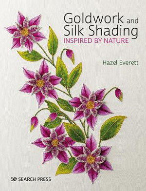 Cover art for Goldwork and Silk Shading Inspired by Nature