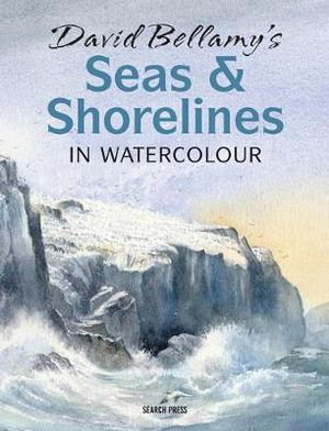 Cover art for David Bellamy's Seas & Shorelines in Watercolour