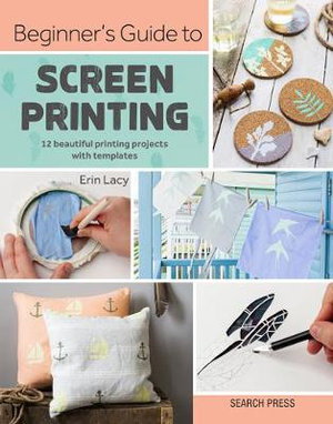 Cover art for Beginner's Guide to Screen Printing