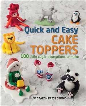 Cover art for Quick and Easy Cake Toppers
