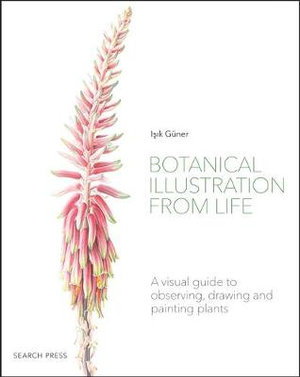 Cover art for Botanical Illustration from Life