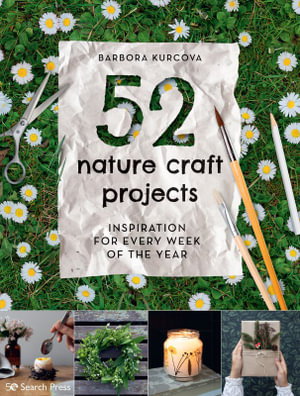 Cover art for 52 Nature Craft Projects