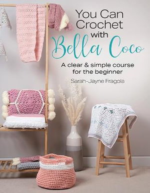 Cover art for You Can Crochet with Bella Coco