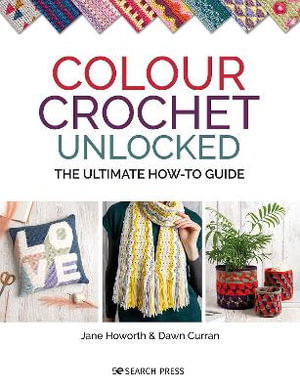 Cover art for Colour Crochet Unlocked