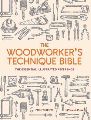 Cover art for The Woodworker's Technique Bible