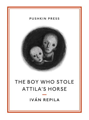 Cover art for Boy Who Stole Attila's Horse