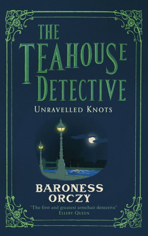 Cover art for Unravelled Knots (The Teahouse Detective)