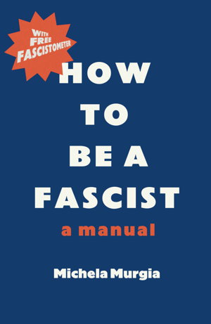 Cover art for How to be a Fascist