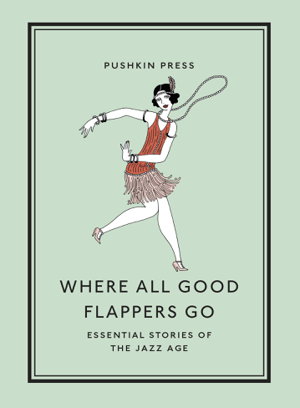 Cover art for Where All Good Flappers Go
