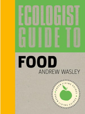 Cover art for Ecologist Guide to Food
