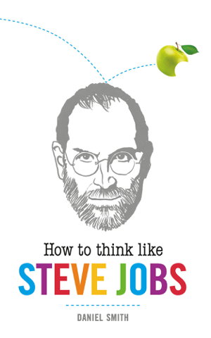 Cover art for How to Think Like Steve Jobs