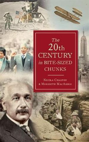 Cover art for The 20th Century in Bite-Sized Chunks