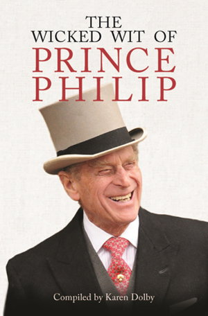 Cover art for The Wicked Wit of Prince Philip