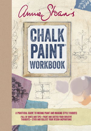 Cover art for Annie Sloan's Chalk Paint Workbook