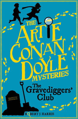 Cover art for Artie Conan Doyle and the Gravediggers' Club