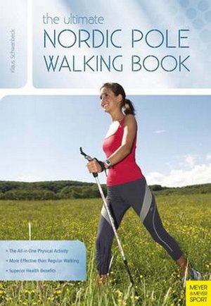 Cover art for Ultimate Nordic Pole Walking Book
