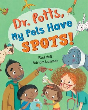Cover art for Dr. Potts My Pets Have Spots!