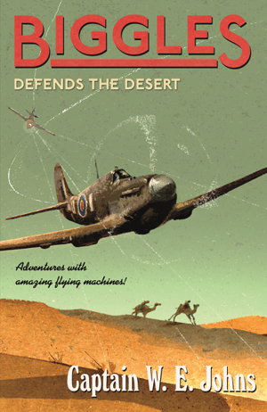 Cover art for Biggles Defends the Desert