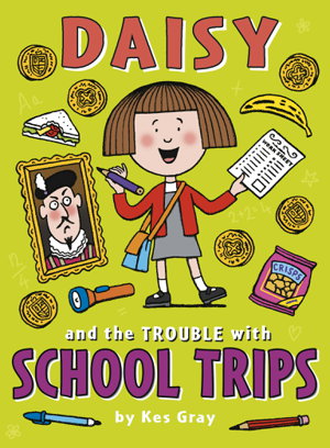 Cover art for Daisy and the Trouble with School Trips