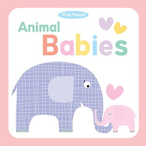 Cover art for Tiny Touch Animal Babies
