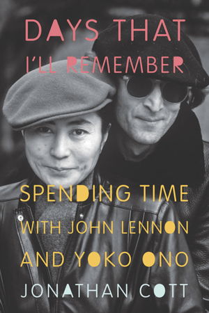 Cover art for Days That I'll Remember Spending Time with John Lennon &