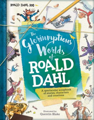 Cover art for The Gloriumptious Worlds of Roald Dahl