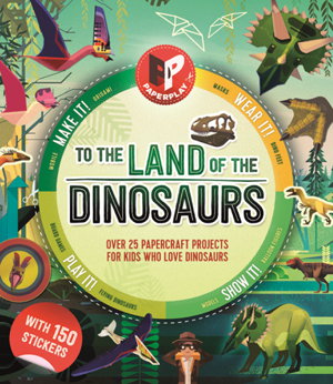 Cover art for Paperplay-To the Land of the Dinosaurs