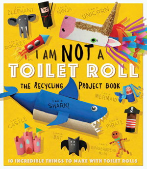 Cover art for I Am Not A Toilet Roll
