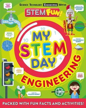 Cover art for My STEM Day - Engineering Packed With Fun Facts & Activities