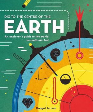 Cover art for Dig to the Centre of the Earth