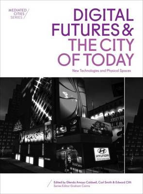Cover art for Digital Futures and the City of Today