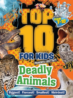 Cover art for Top 10 for Kids: Deadly Animals