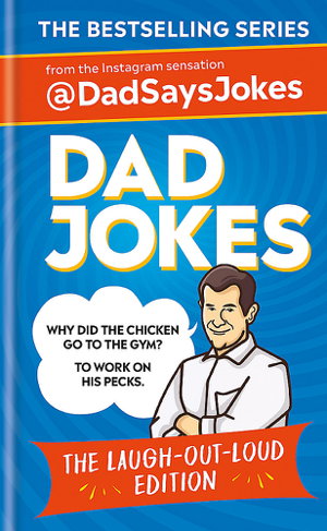 Cover art for Dad Jokes: The Laugh-out-loud edition: THE NEW COLLECTION FROM THE SUNDAY TIMES BESTSELLERS