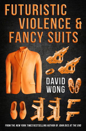 Cover art for Futuristic Violence and Fancy Suits