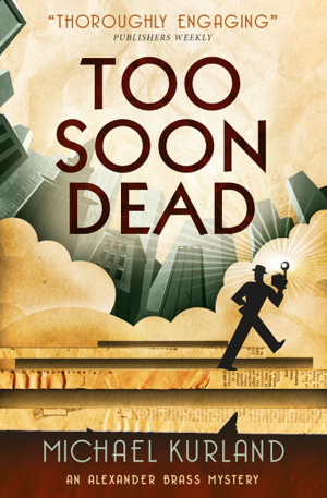 Cover art for Too Soon Dead An Alexander Brass Mystery