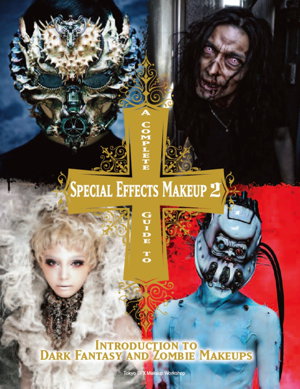 Cover art for Complete Guide to Special Effects Makeup  2