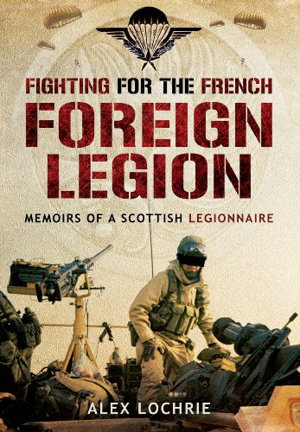 Cover art for Fighting for the French Foreign Legion