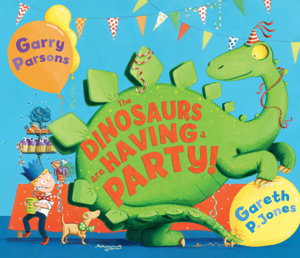 Cover art for The Dinosaurs are Having a Party!