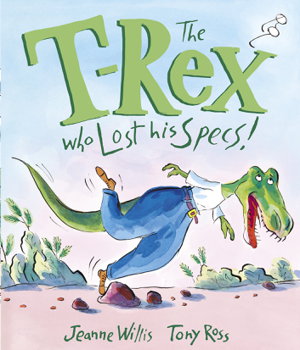 Cover art for The T-Rex Who Lost His Specs!