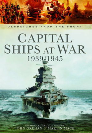 Cover art for Capital Ships at War 1939 - 1945