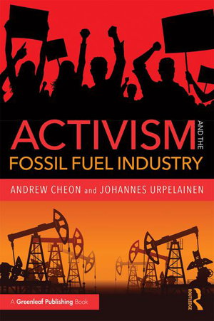 Cover art for Activism and the Fossil Fuel Industry