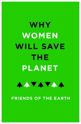 Cover art for Why Women Will Save the Planet