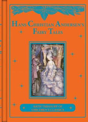 Cover art for Hans Christian Andersen's Fairy Tales (Bath Treasury of Children's Classics)