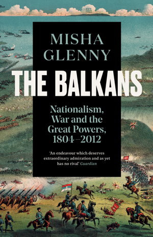 Cover art for The Balkans, 1804-2012